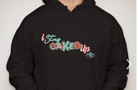 I Stay Caked Up Hoody